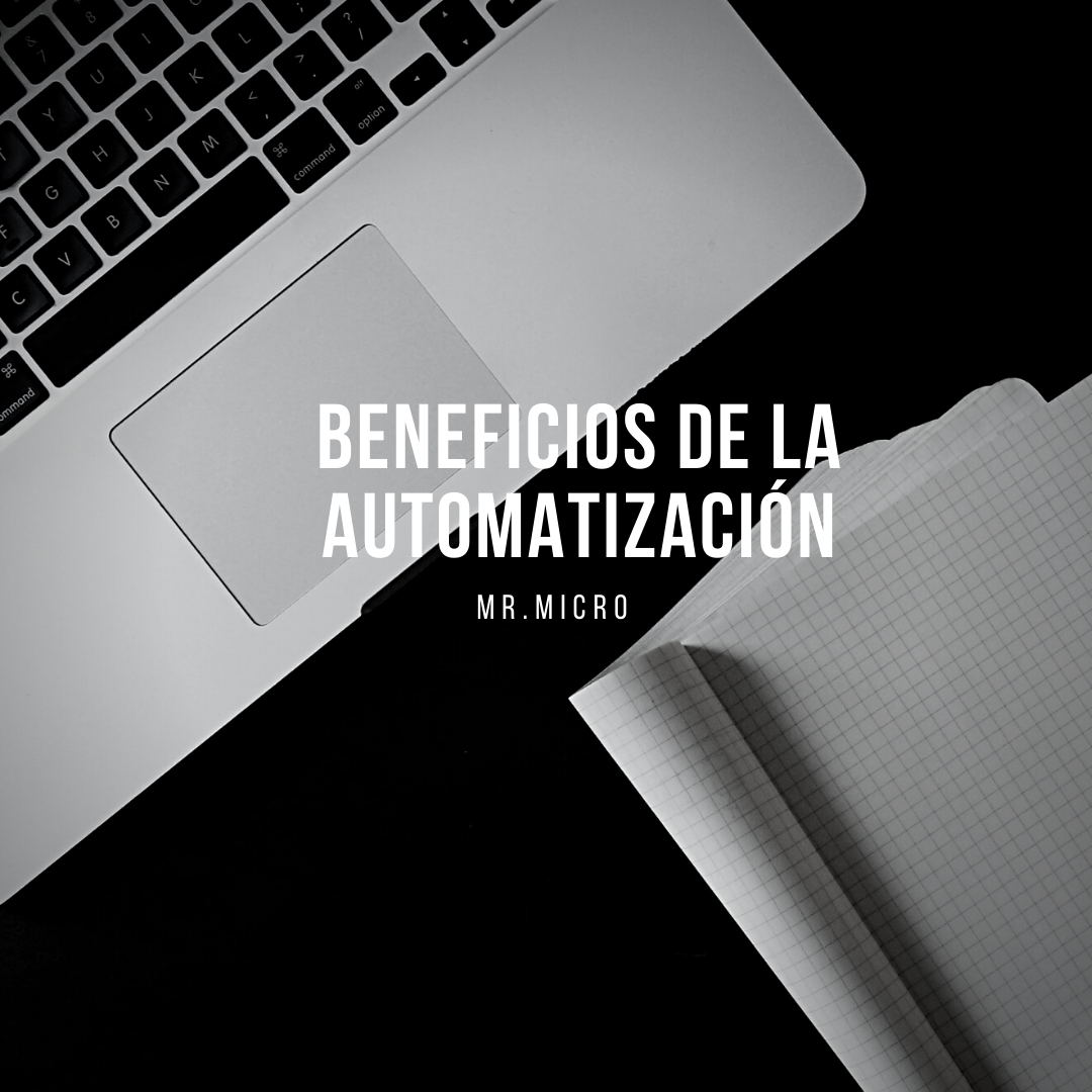 Beneficios de la automatización